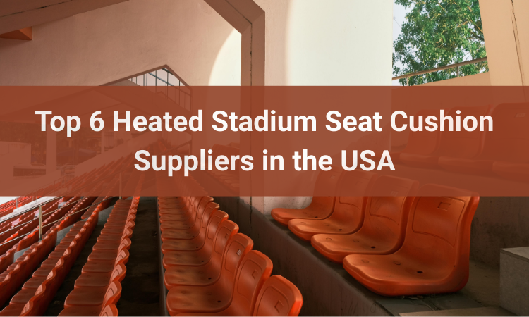 Bedste leverandør af opvarmede stadionsædepuder: Hvorfor Mydays Tech fører markedet blandt de 6 bedste mærker